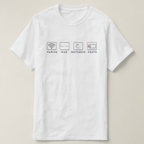 4 Horsemen of the Tech Apocalypse Funny Novelty T_Shirt
