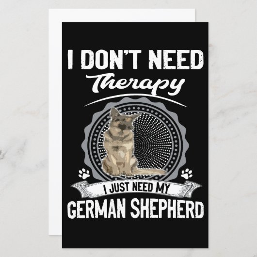 4 I Don't Need Therapy I Just Need My German Sheph (Front/Back)