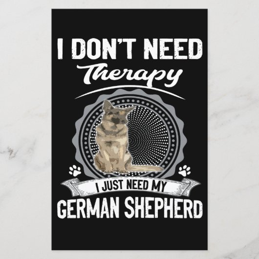 4 I Don't Need Therapy I Just Need My German Sheph (Front)