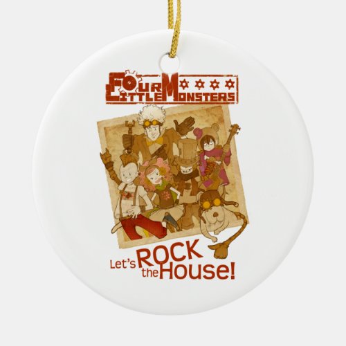 4 Little Monsters _ Lets Rock the House Ceramic Ornament