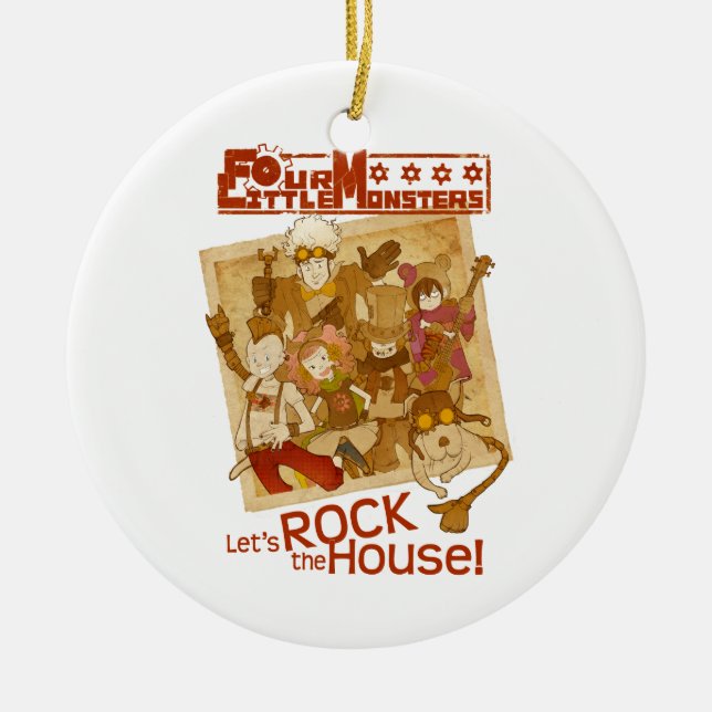 4 Little Monsters - Let's Rock the House Ceramic Ornament (Front)