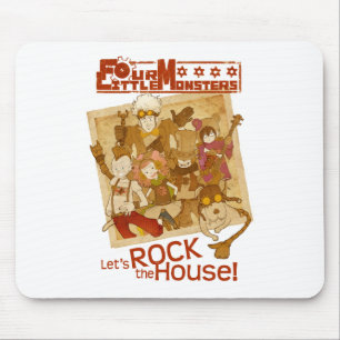 4 Little Monsters - Let's Rock the House Mouse Pad