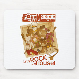 4 Little Monsters - Let's Rock the House Mouse Pad