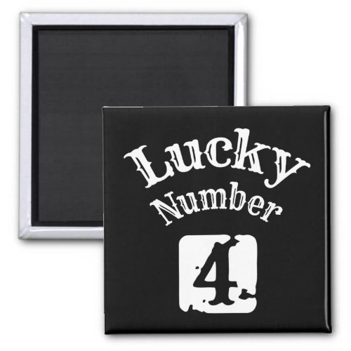 4 _ Lucky Number 4 Luck Magnet