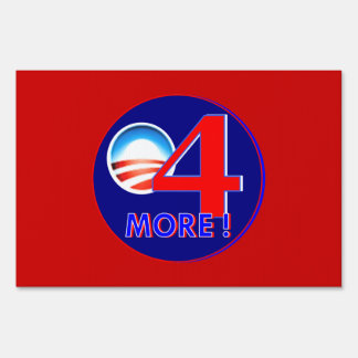 4 more years for obama sign