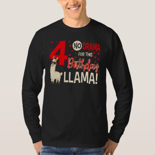 4 No Drama For This Birthday Llama 4th Bday Celebr T_Shirt