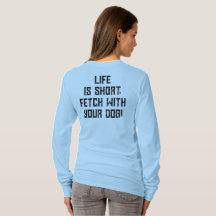 4 Paws Adrift Life is short. Fetch your dog. Long