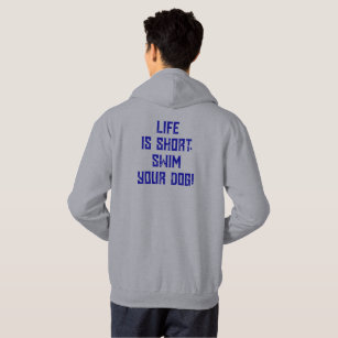 4 Paws Adrift Life is short. Swim your Dog. Blue Hoodie