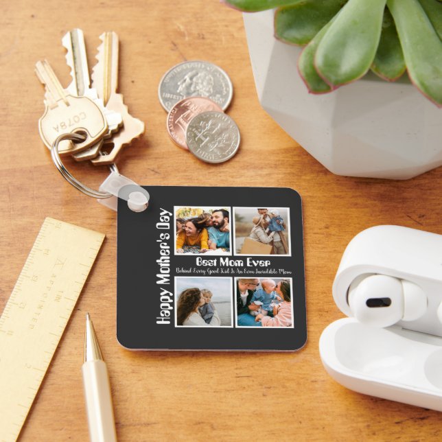 4 Photo Collage Best Mom Ever Keychain (Desk)