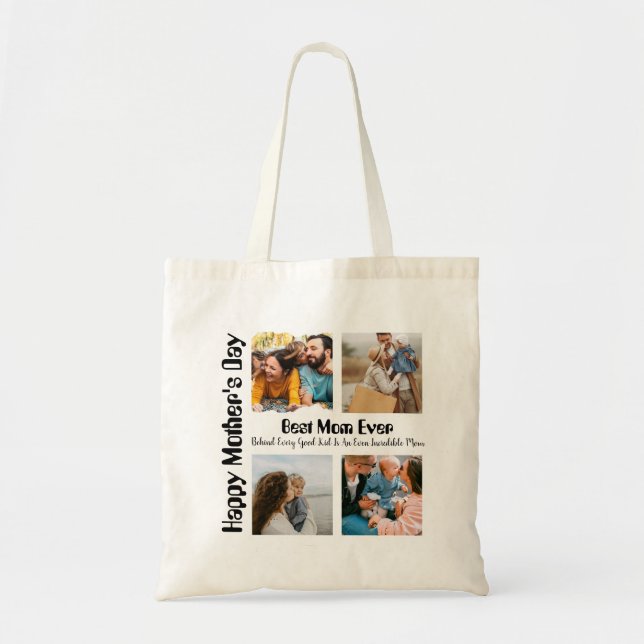 4 Photo Collage Best Mom Ever Tote Bag (Front)