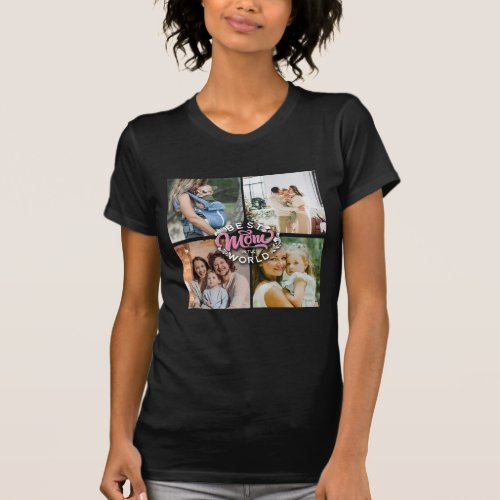 4 Photo Collage Family Memory Mothers Day  T_Shirt
