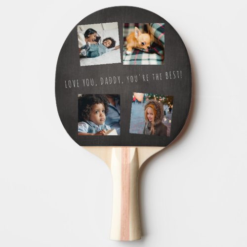 4 photo collage Fathers Day Love you Daddy grey Ping Pong Paddle