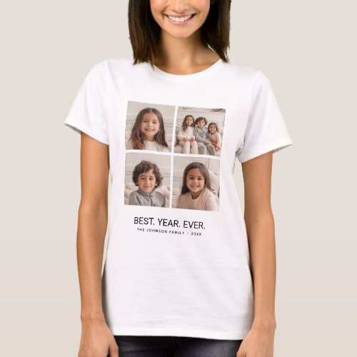 4 Photo Collage Minimalist _ Best Year Ever T_Shirt