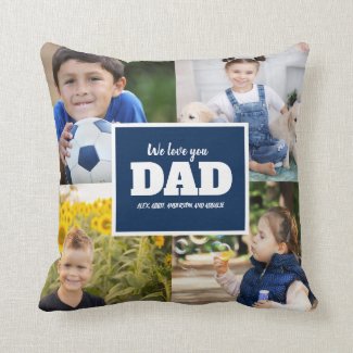 4 Photo Collage Navy Blue Father We Love You Dad Throw Pillow