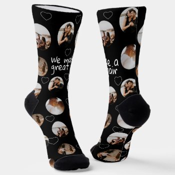 4 Photo Collage We Make A Great Pair Socks by Ricaso at Zazzle