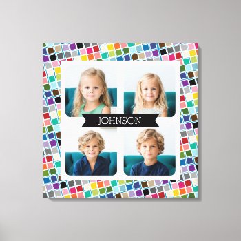 4 Photo Collage With Funky Colorful Square Pattern Canvas Print by MarshBaby at Zazzle