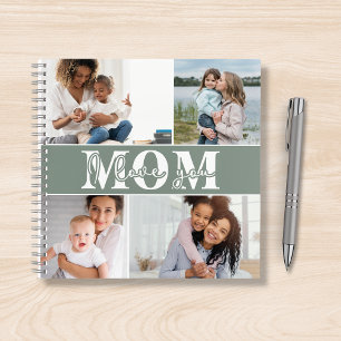 4 Photo I Love You Mom Mothers Day Collage Notebook