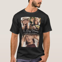 4 Photo In Loving Memory Black T-Shirt 4 Photo In Loving Memory Black T-Shirt