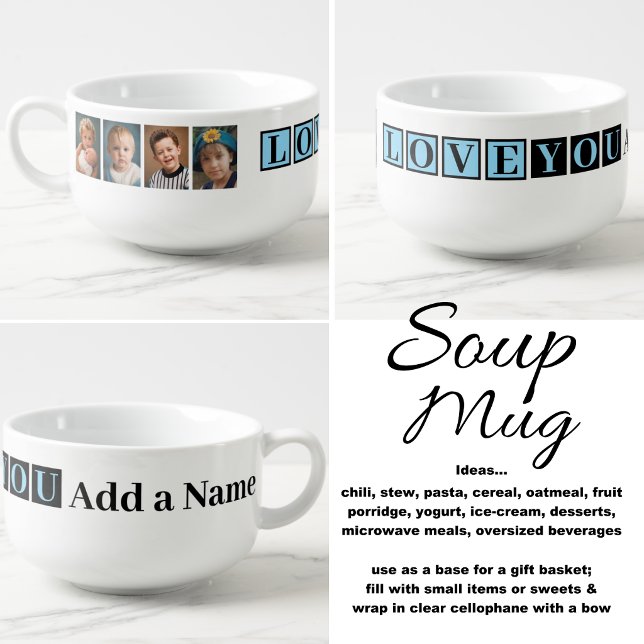4 photo love you blue soup mug (Creator Uploaded)