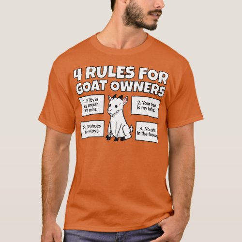 4 Rules For Goat Owners  T_Shirt