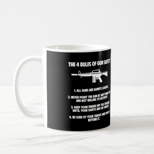 4 Rules Of Gun Safety Well Regulated Militia 2Nd A Coffee Mug