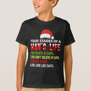 4 Stages Of Man Life Funny Santa Christmas Daddy C T-Shirt