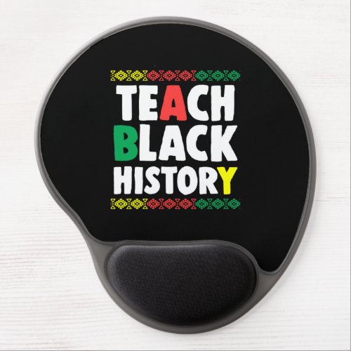 4 Teach Black History Month Teacher African Pride Gel Mouse Pad