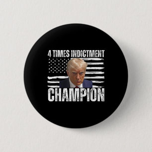 4 Time Indictment Champion Button