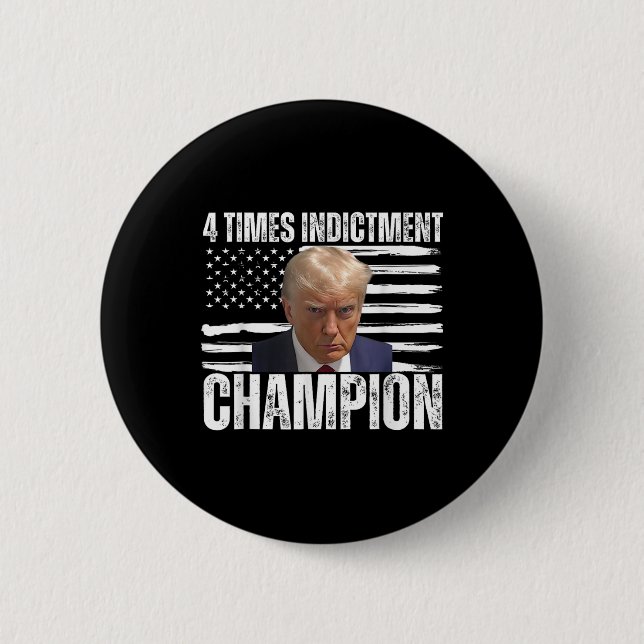 4 Time Indictment Champion  Button (Front)