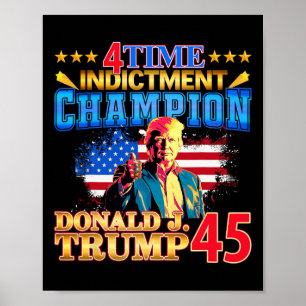 4 Time Indictment Champion Champ Not Guilty 2024 Poster