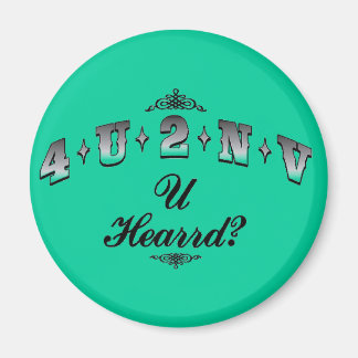 4.U.2.N.V Magnet