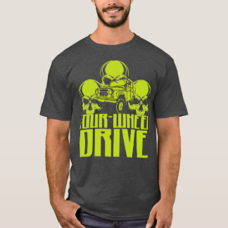 4 wheel drive 4WD T T-Shirt