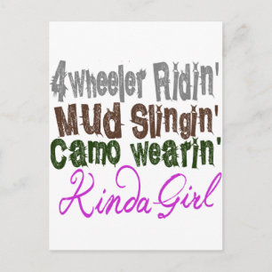 4 wheeler ridin mud slingin camo wearin kinda girl postcard