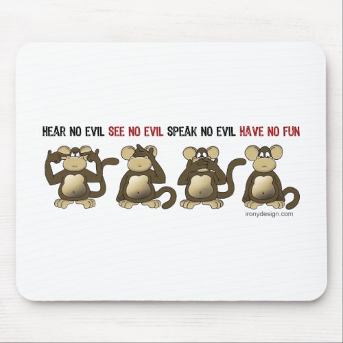 4 Wise Monkeys Mouse Pad