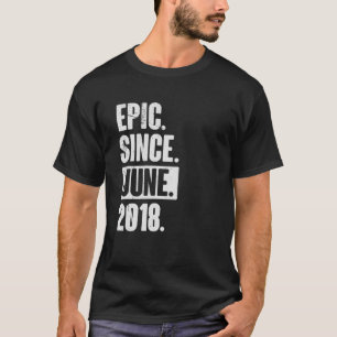 4 Year Old 4th Birthday Epic Since June 2018 T-Shirt
