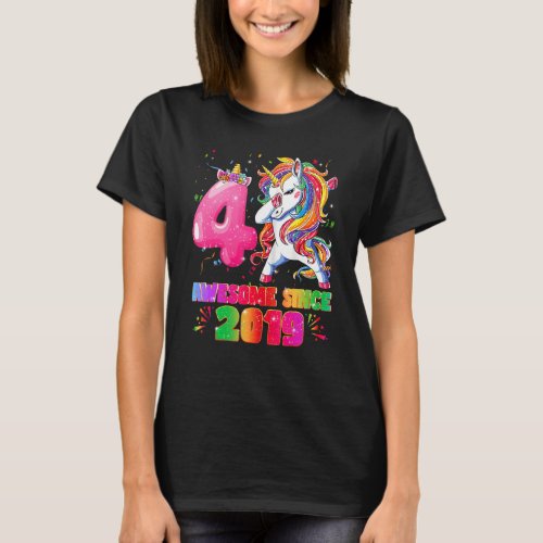 4 Year Old Awesome Since 2019 Unicorn Rainbow Birt T_Shirt