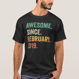 4 Year Old  Awesome Since February 2019 4th Birthd T-Shirt
