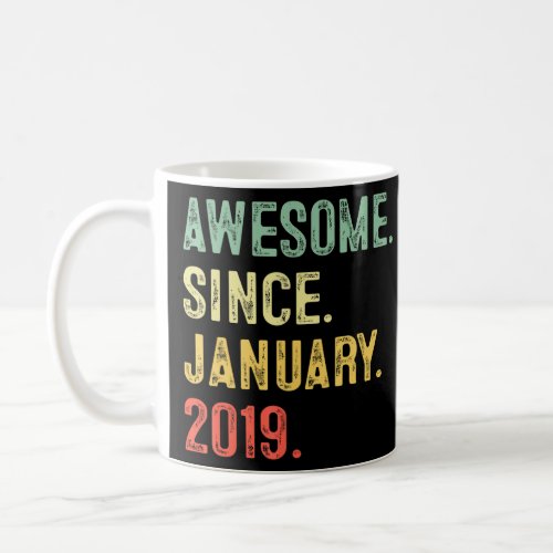 4 Year Old  Awesome Since January 2019 4th Birthda Coffee Mug
