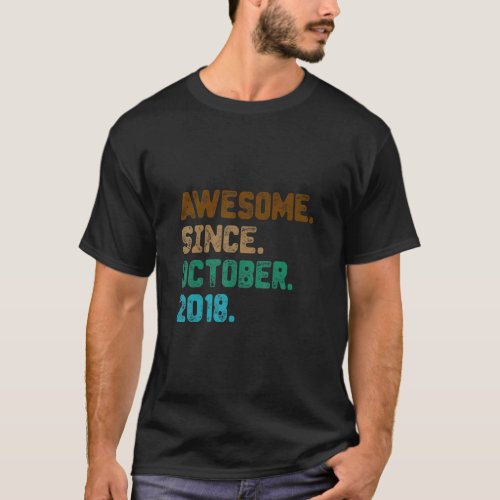 4 Year Old  Awesome Since October 2018 4th Birthda T_Shirt