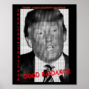 4 YEAR TRUMP BLACKOUT CALENDAR POSTER