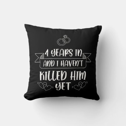 4 Years Husband Wife 4th Wedding Anniversary Throw Pillow