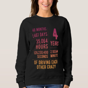 4 Years Married Funny 4th Wedding Anniversary Sweatshirt