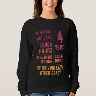 4 Years Married Funny 4th Wedding Anniversary Sweatshirt