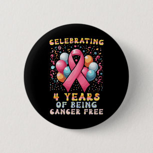 4 Years Of Being Cancer Free Breast Cancer  Button