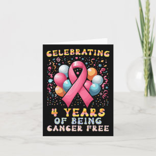 4 Years Of Being Cancer Free Breast Cancer Card
