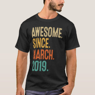 4 Years Old Awesome Since March 2019 4th Birthday  T-Shirt
