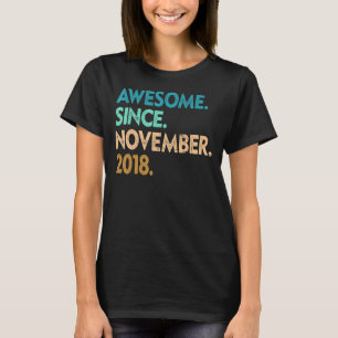 4 Years Old Awesome Since November 2018 4th Birth T-Shirt