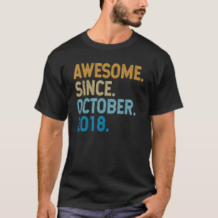 4 Years Old  Awesome Since October 2018 4th Birthd T-Shirt