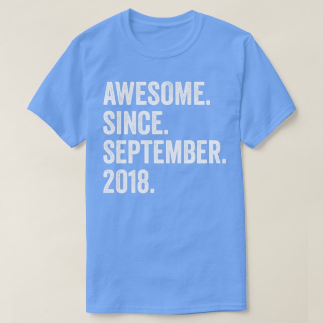 4 Years Old Awesome Since September 2018 4th Birth T-Shirt (Design Front)