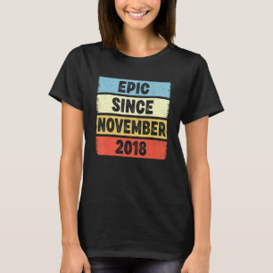4 Years Old Epic Since November 2018 4th Birthday T-Shirt